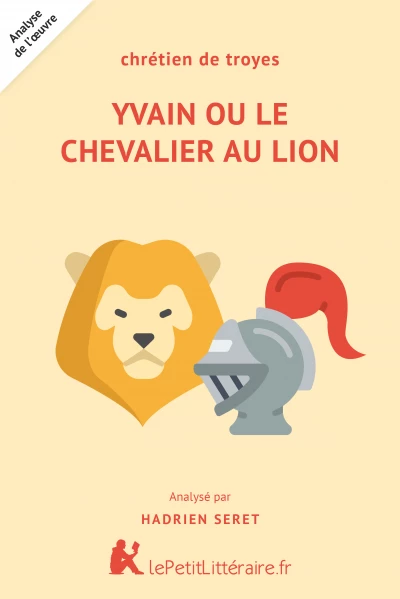 Analyse du livre :  Yvain ou Le Chevalier au Lion